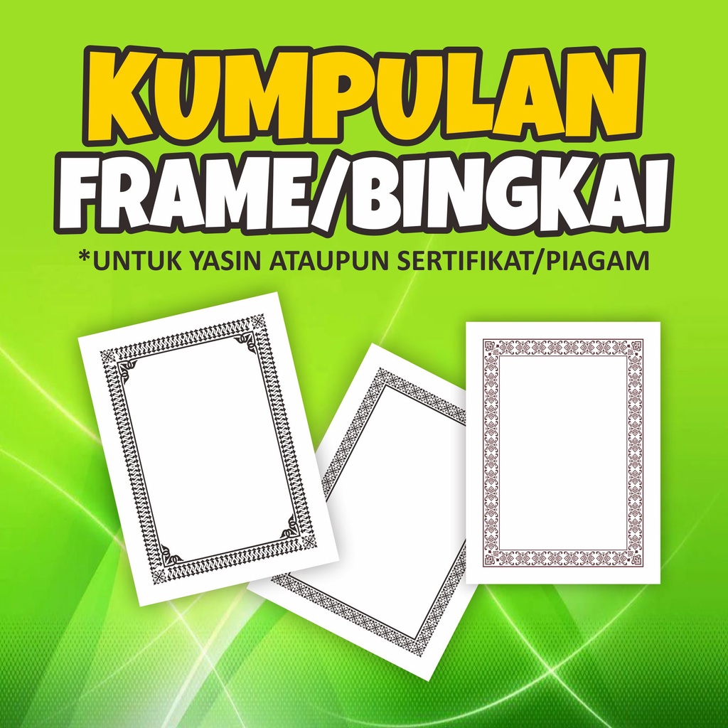 

BINGKAI / FRAME UNTUK YASIN / SERTIFIKAT / PIAGAM