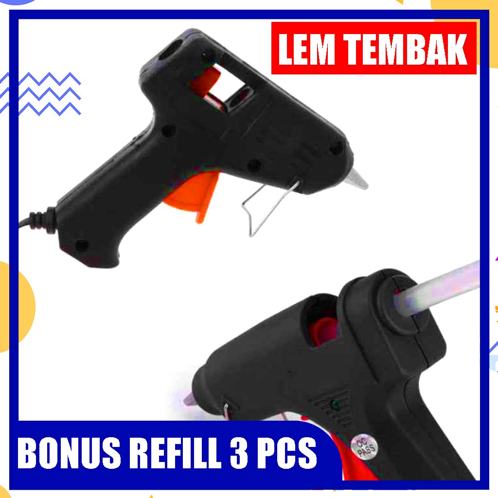 Paket Lem Tembak 20 Watt - Alat Lem Tembak Glue Gun Lem Bakar Cair 20 Watt Bonus 3 Pcs Reffil Stick Lilin Lem Tembak