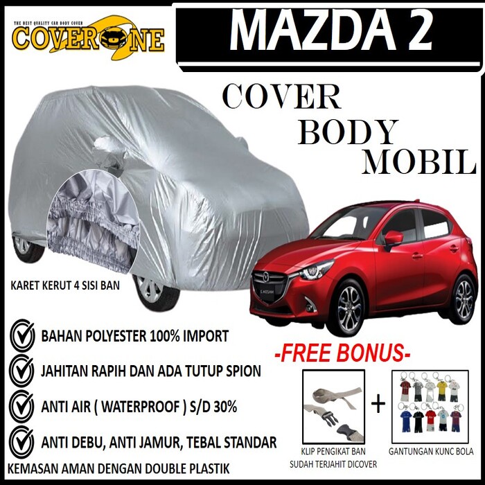 Selimut Sarung Body Cover Mazda 2 / Mantel Penutup Mobil Mazda 2 / Cover Mobil Outdoor Indoor / Selimut Mobil / Sarung Mobil / Cover Mobil Waterproof Anti Air Free Pengikat Ban