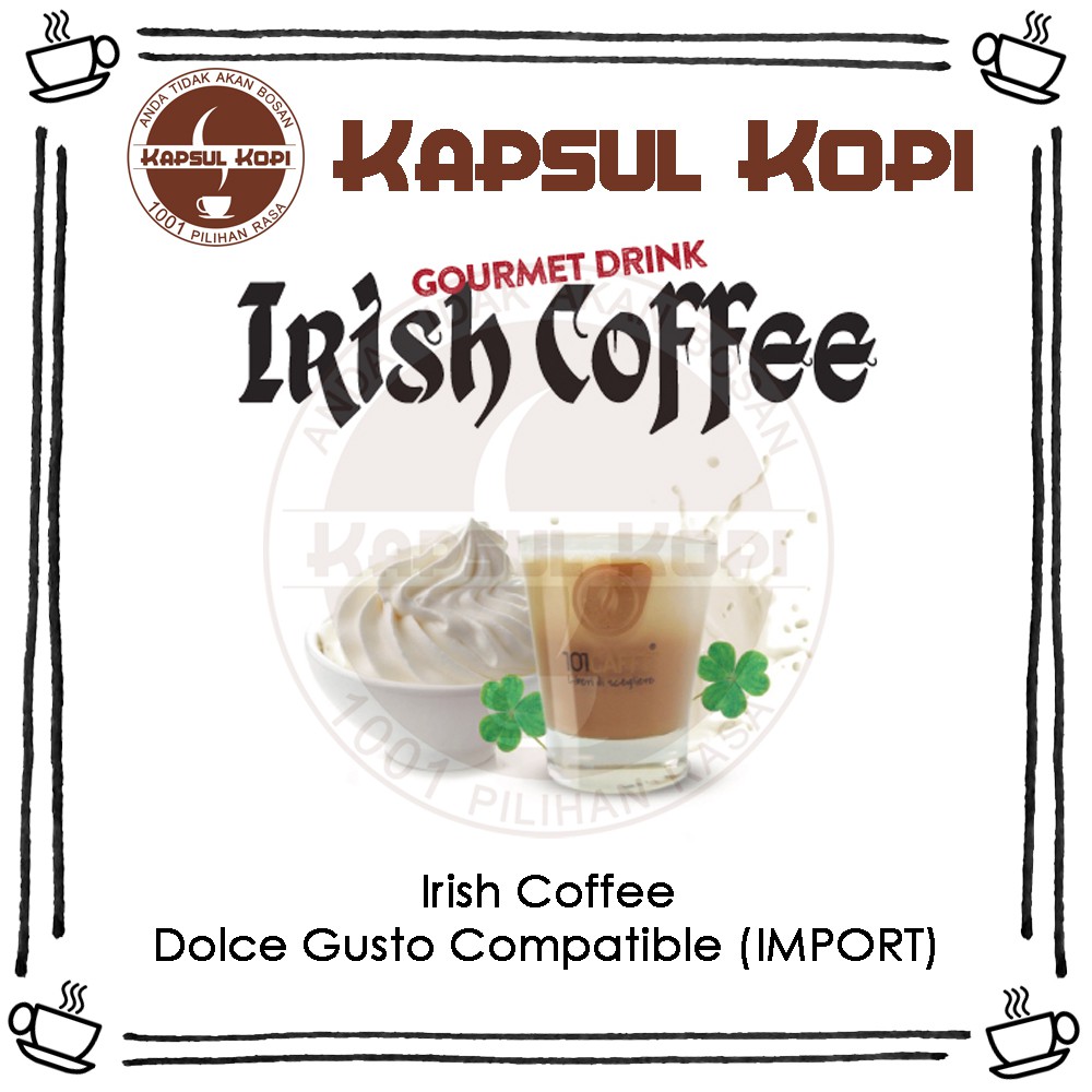

Irish Coffee Ecer Kapsul Kopi Impor Dolce Gusto Compatible Capsule