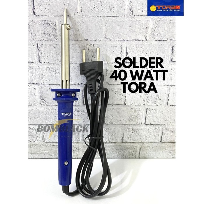 Solder Tangan 40 Watt TORA soldering iron listrik timah HIGH QUALITY