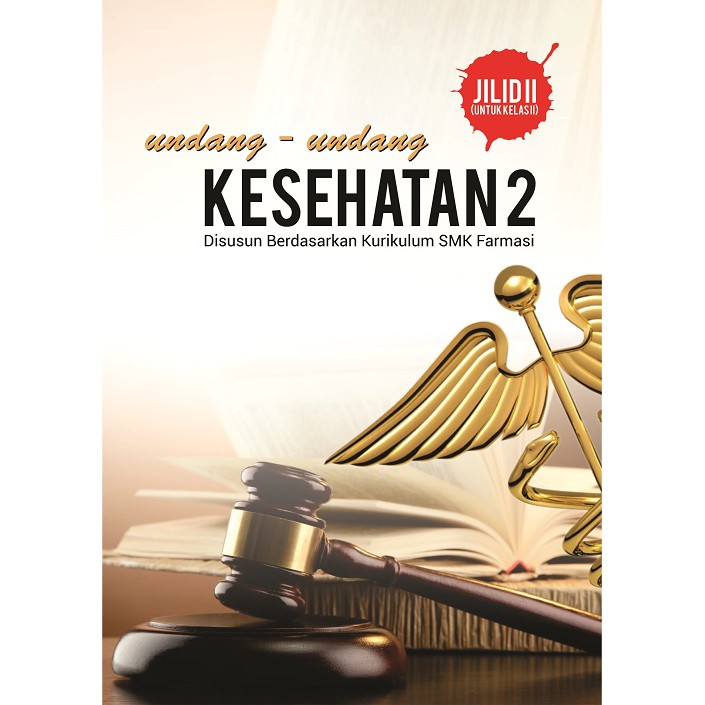 Deepublish - Buku Undang–Undang Kesehatan Jilid II