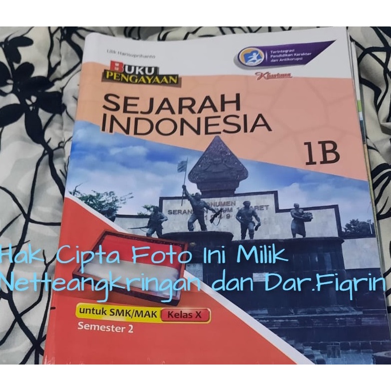 LKS Sejarah Indonesia Kelas 10 SMK K13 Semester 2 Revisi 2018 Kharisma X XI