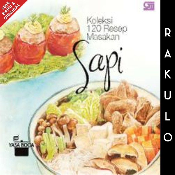 

Buku Koleksi 120 Resep Masakan Sapi by Yasa Boga Gramedia