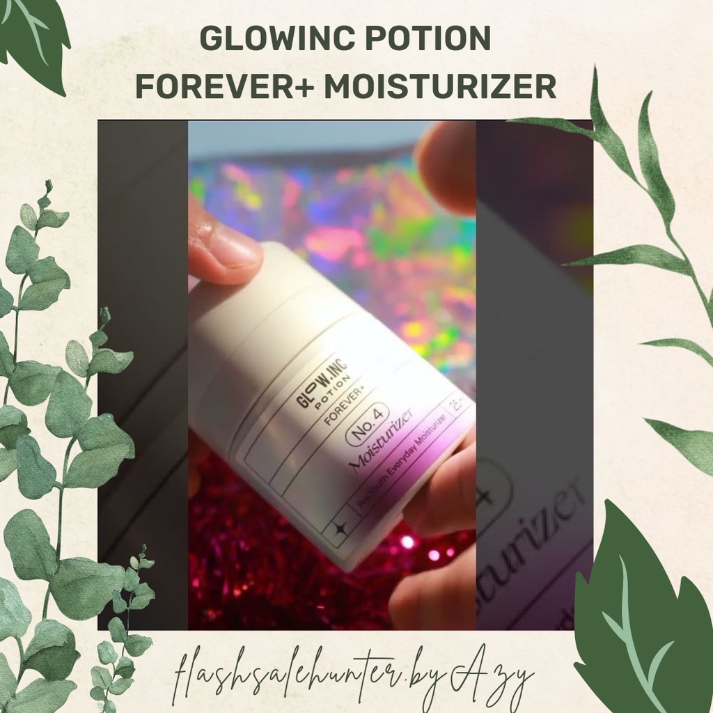 [Normal Price : 99k] GLOWINC POTION FOREVER+ Pro Youth Everyday Moisturizer 25 ml / glow inc potion 