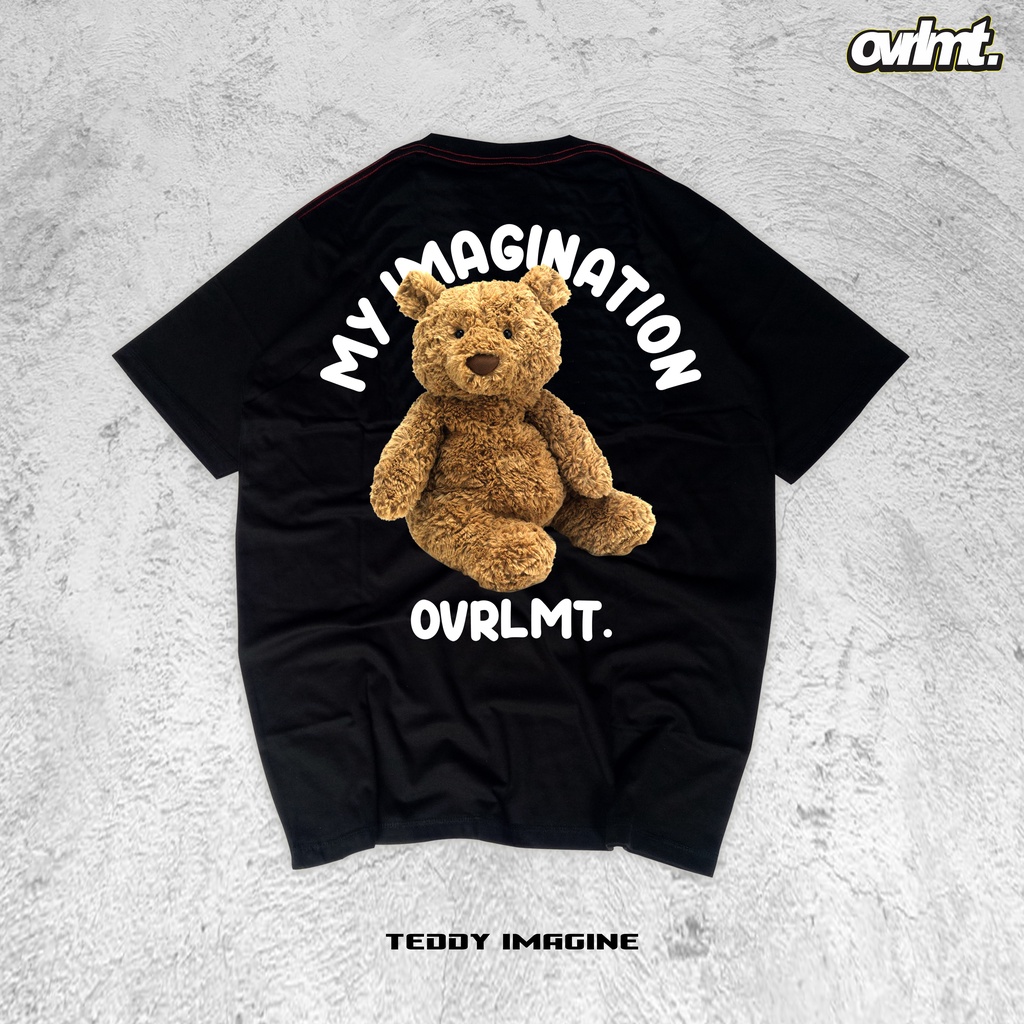 OVERLIMIT BLACK TEDDY IMAGINATION | T-SHIRT OVERSIZE | KAOS OVERSIZE | STREETWEAR | HITAM