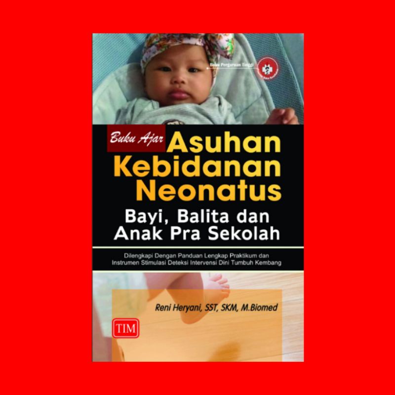 Jual Buku Ajar Asuhan Kebidanan Neonatus, Bayi, Balita Dan Anak Pra ...