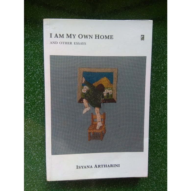 (Preloved) I am My Own Home and other essays -  Isyana Artharini