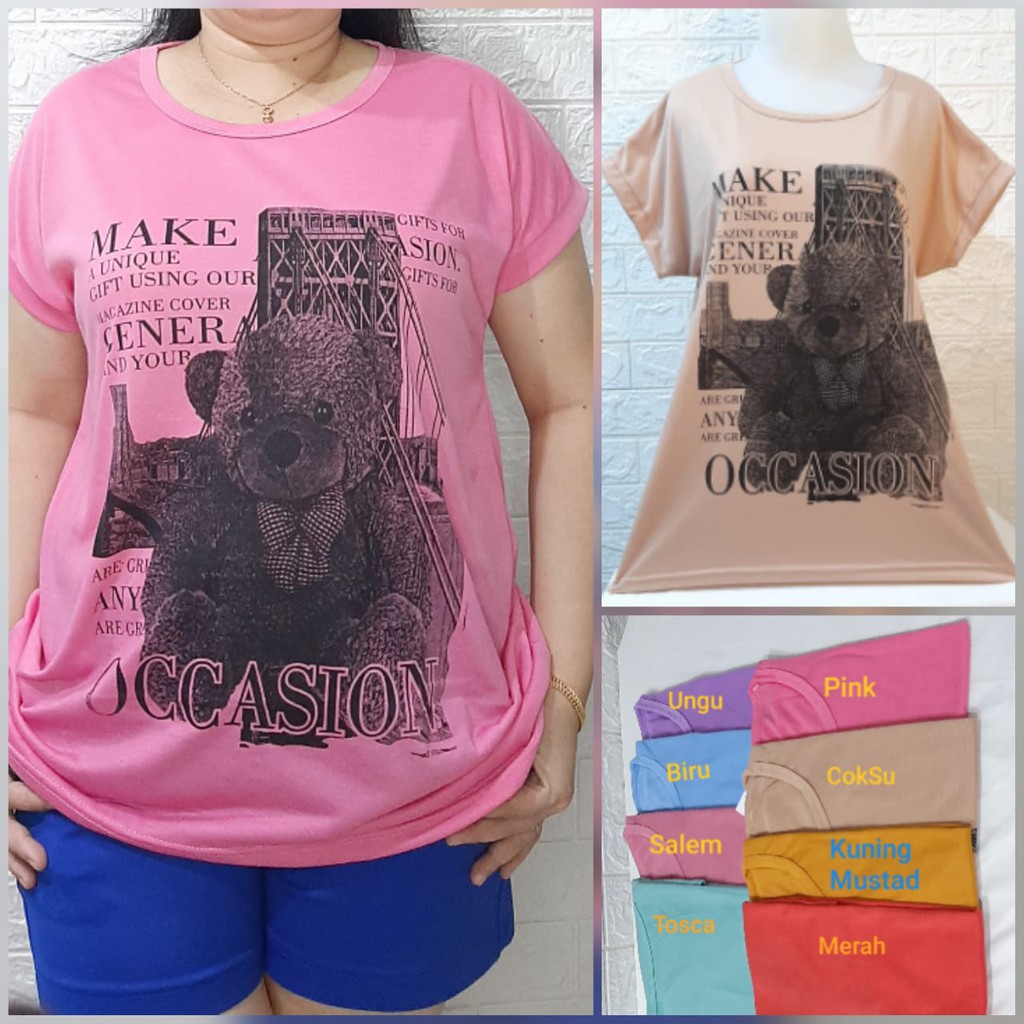 COD!KAOS WANITA UKURAN JUMBO MOTIF MAKE BEAR /KAOS SUPER JUMBO HARGA MURAH MERIAH