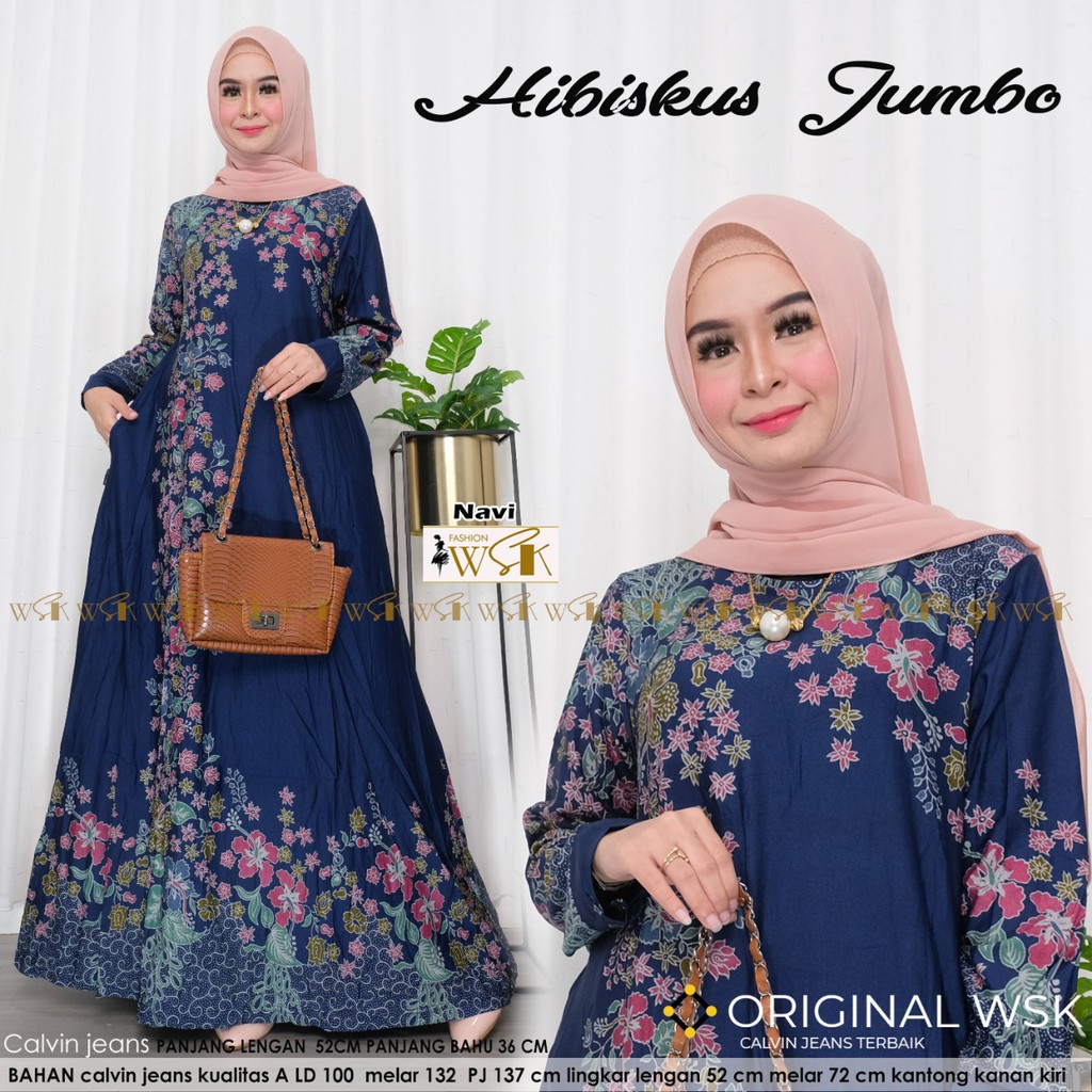 Hibiskus jumbo gamis wanita terbaru 2024 bahan calvin jeans Ld 100-132cm Pj 137cm kantong kanan kiri