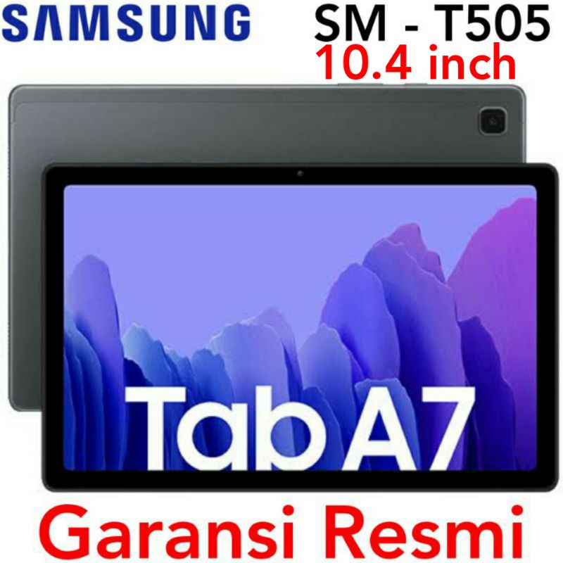 Samsung Galaxy Tab A7 10.4&quot; Garansi Resmi Indonesia SEIN Tablet 10 inch LTE SM-T505