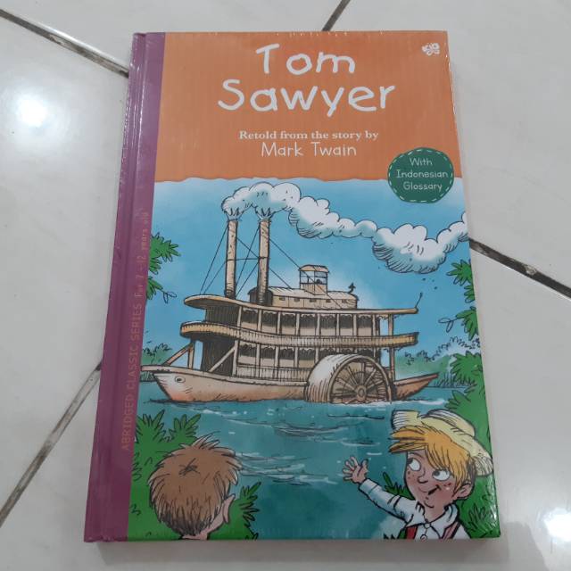 Buku Abridged Classic Series: Tom Sawyer - Mark Twain (Hardcover)