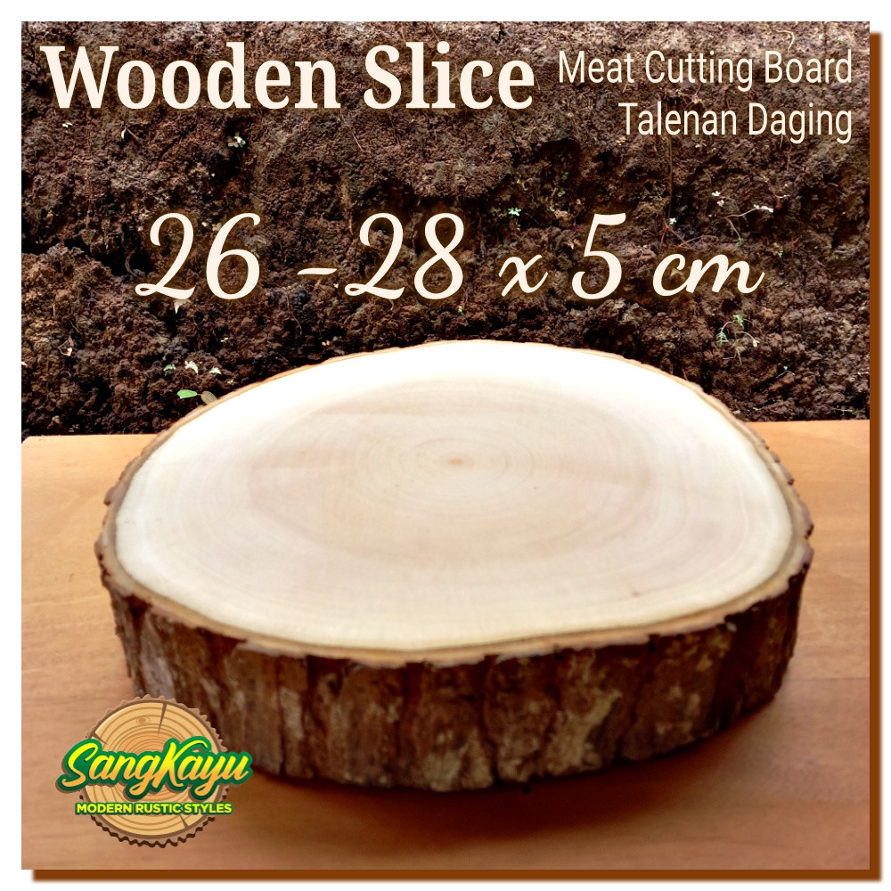 Wood slice 26-28 x 5 cm talenan daging talenan kayu bulat tebal besar