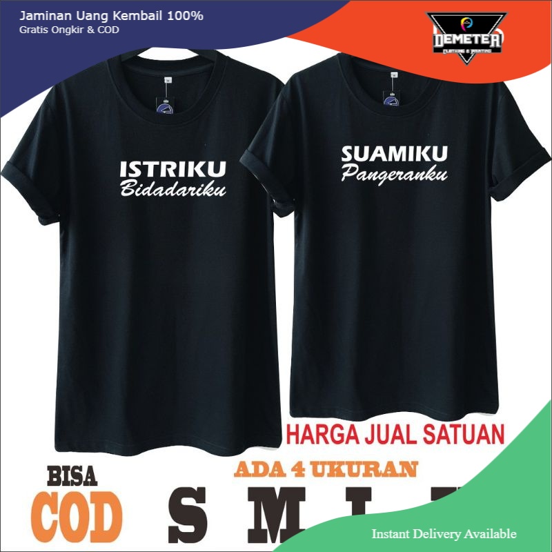 MS KAOS COUPLE ISTRIKU BIDADARIKU SUAMIKU PANGERANKU / TSHIRT KAOS PASANGAN / DISTRO CASUAL