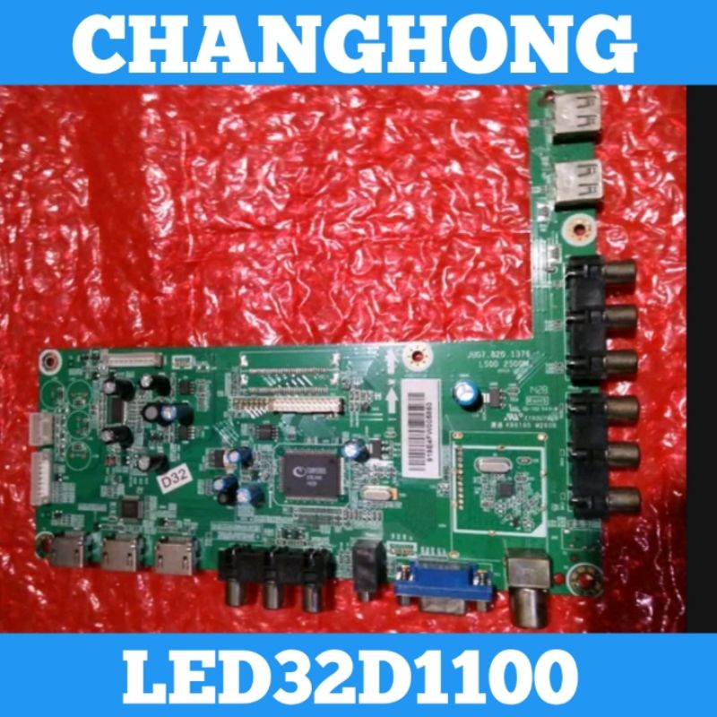 Mainboard CHANGHONG LED32D1100 MB CHANGHONG 32D1100 Mainboard TV CHANGHONG 32D1100 Mainboard TV LED 