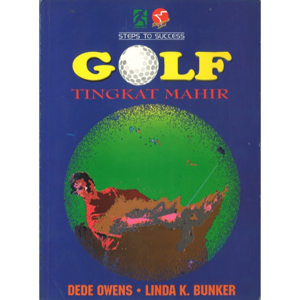 RajaGrafindo Persada - Buku Golf Tingkat Mahir Dede Owens Linda K. Bunker