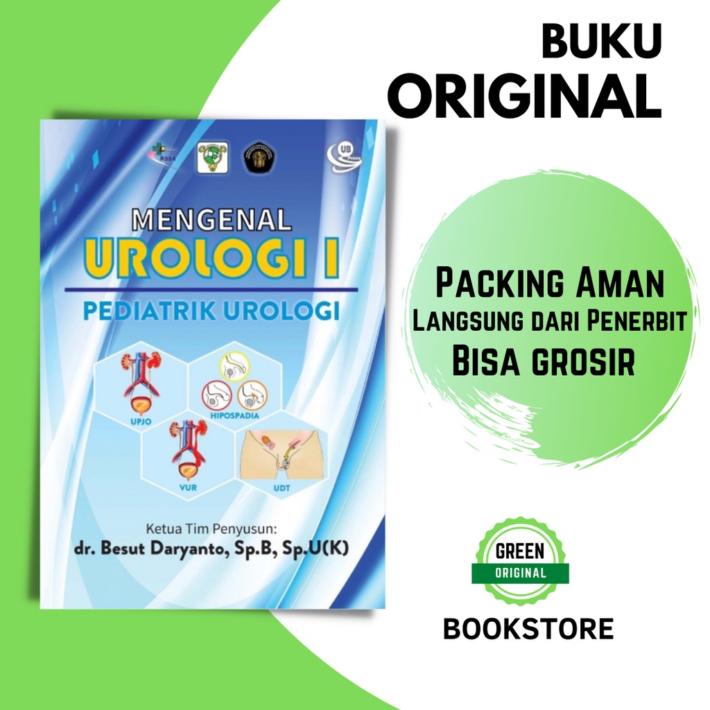 (BUKU ORI) Mengenal Urologi I: Pediatrik Urologi
