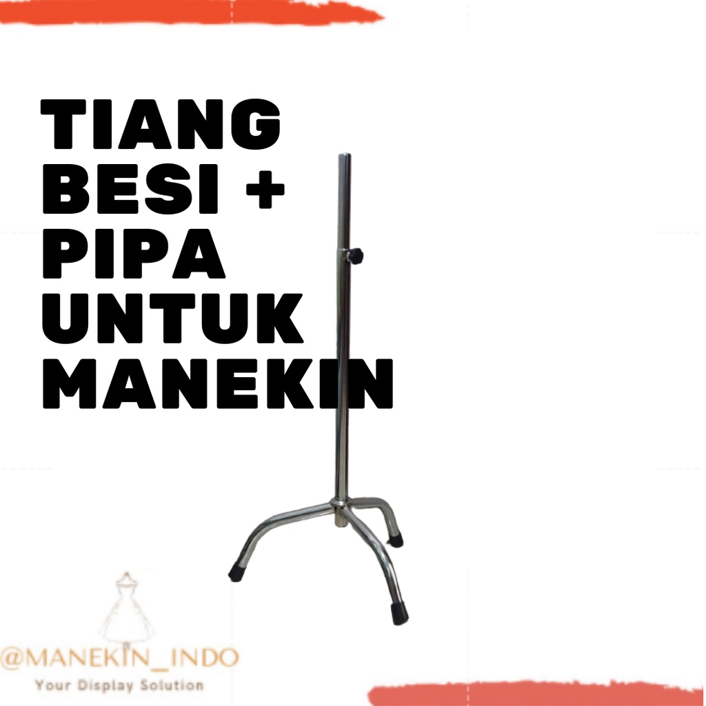 Tiang Besi + Pipa Besi | Kaki Besi Untuk Manekin