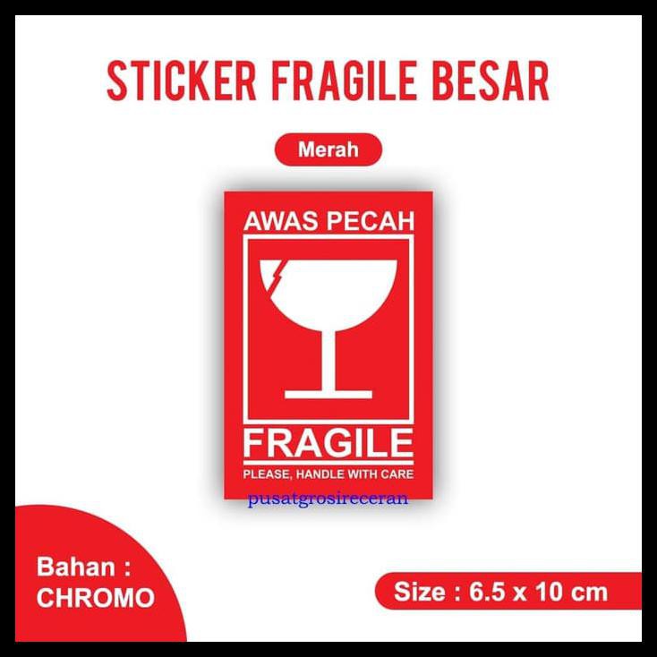 

Sticker Fragile Besar Size 6.5 X 10 Jual Per 100 Pcs Stiker Awas Peca