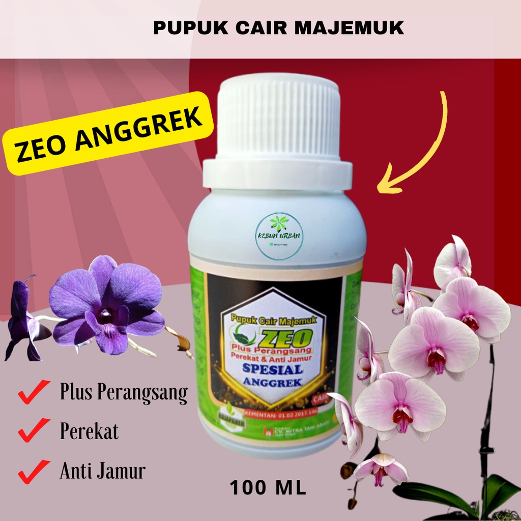 Pupuk Untuk Anggrek, Pupuk Cair Majemuk Bunga Anggrek, Pupuk ZEO Cair 100 ml