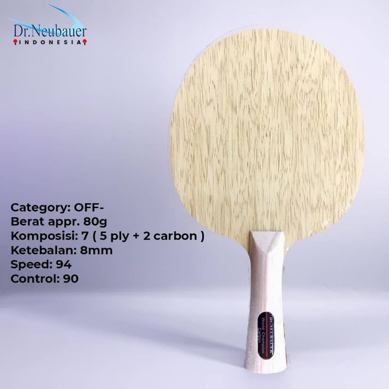 KAYU TENIS MEJA DR NEUBAUER WORLD CHAMPION ORIGINAL