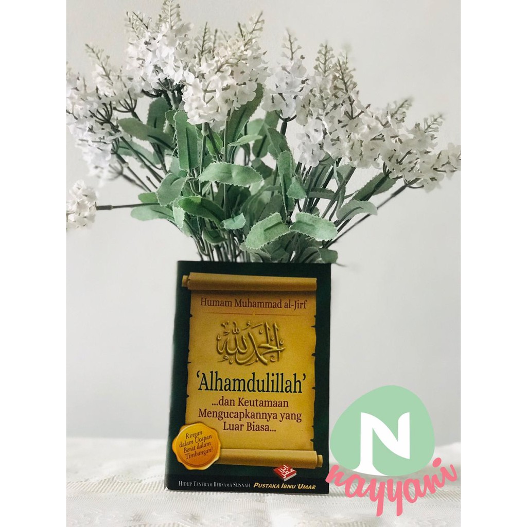 BUKU SAKU ALHAMDULILLAH DAN KEUTAMAAN MENGUCAPKAN NYA