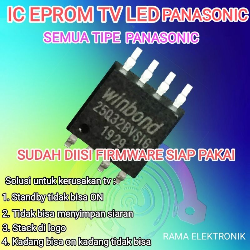 IC EEPROM/SPI FLASH WINBOND 25Q32/25Q64 + FIRMWARE TV PANASONIC