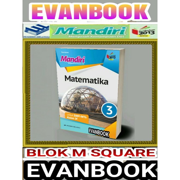 

BUKU MANDIRI MATEMATIKA SMP/MTS KELAS 9 K13N ORI PENERBIT ERLANGGA