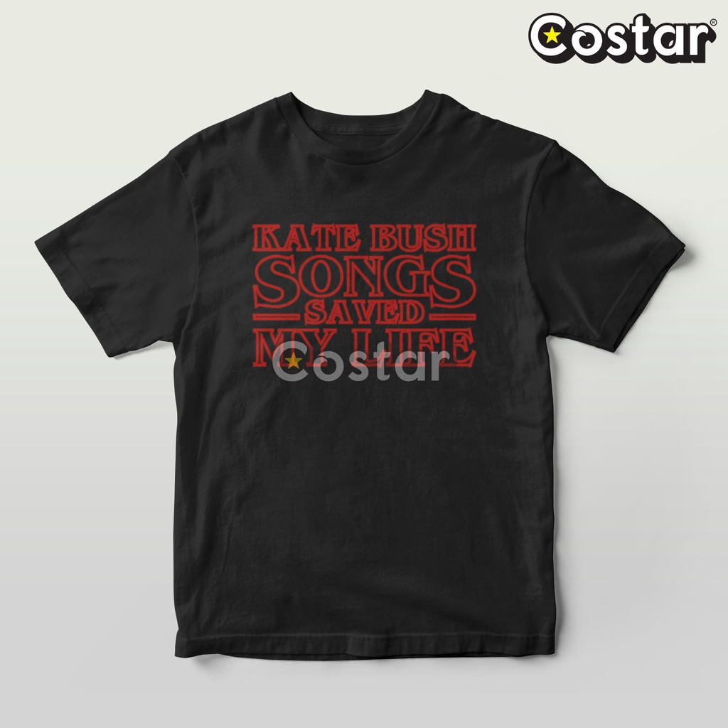 Kaos Kate Bush Song Saved My Life - Stranger Things - Hellfire Club - Bahan Combed Premium