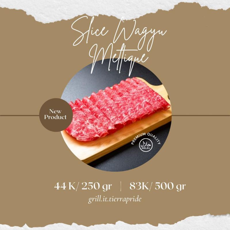 

Slice Wagyu Meltique