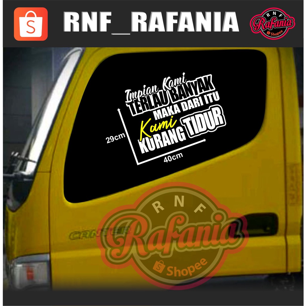 Stiker Mobil Motor Laptop Stiker Dinding Stiker Kaca Impian Kami Terlalu Banyak Maka Dari Itu Kami Kurang Tidur