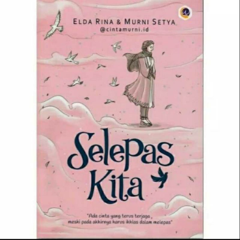 Selepas Kita - Novel Elda Rina