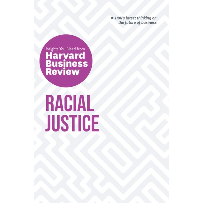 

Racial Justice: The Insights You Need from Harvard Business Review