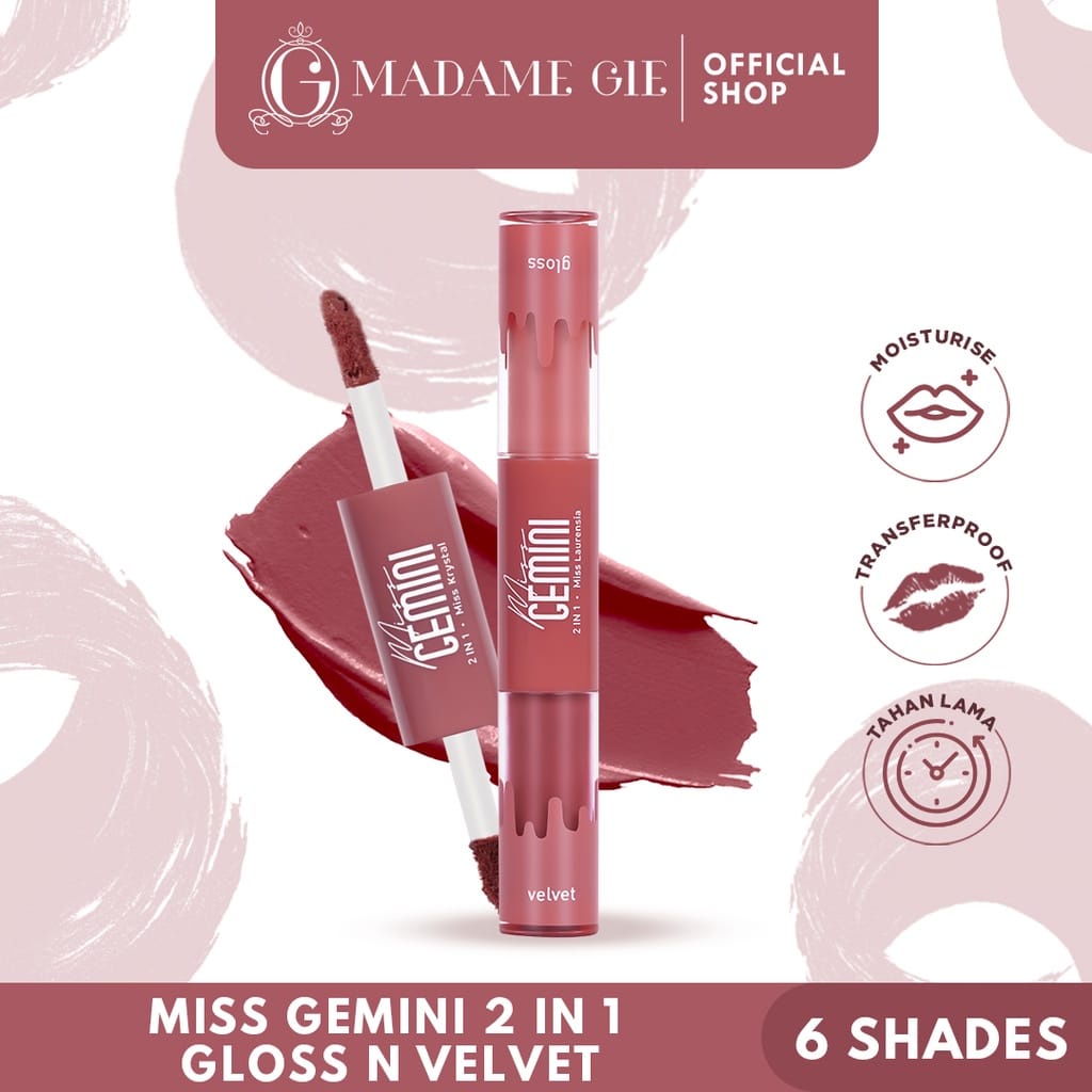 MADAME GIE Miss Gemini 2in1 Gloss &amp; Velvet - Make Up Lipstick - Lip Cream BPOM