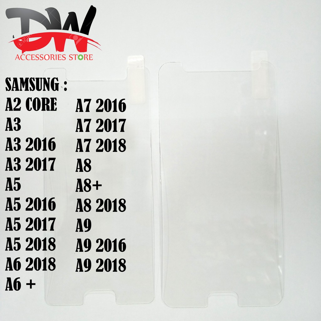 

TEMPERED GLASS SAMSUNG A2 CORE, A3, A3 2016, A3 2017, A5, A5 2016, A5 2017, A5 2018, A6 2018, A6+