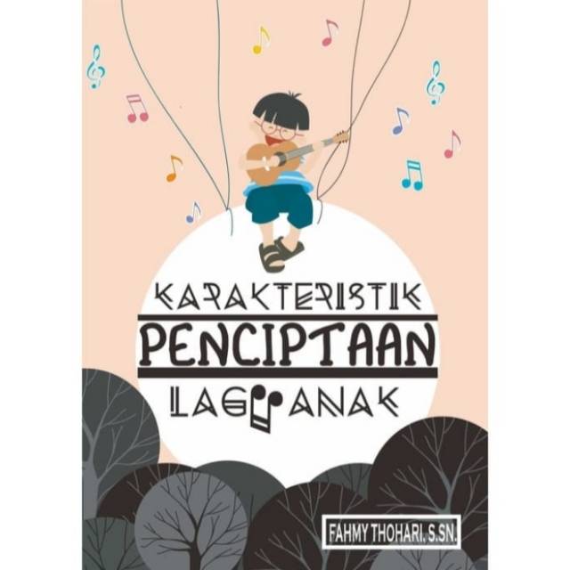 Jual Buku Karakteristik Penciptaan Lagu Anak - BUKU ASLI | Shopee Indonesia