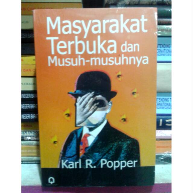 Masyarakat Terbuka dan Musuh-musuhnya oleh Karl R. Popper