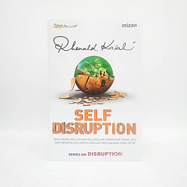 Self Disruption - Rhenald Kasali