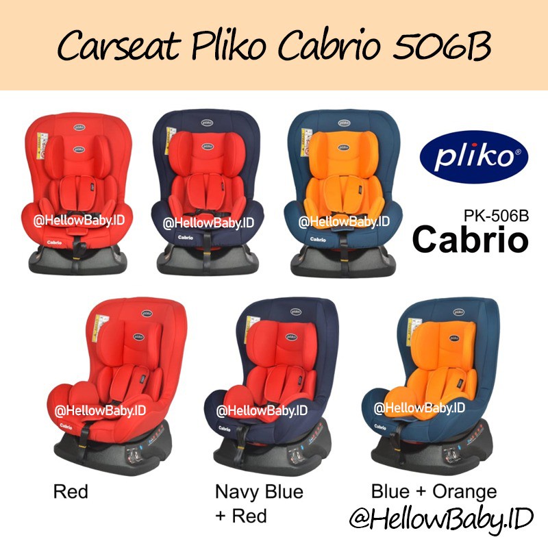 READY STOK BUKAN PO CARSEAT Car Seat Kursi Mobil Pliko PK 506 B CABRIO Dudukan Mobil PK506B
