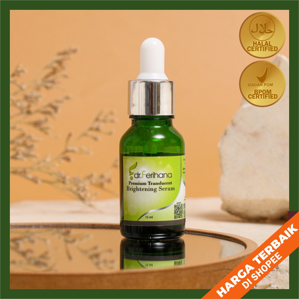 (DR.FERIHANA) PREMIUM TRANSLUCENT SERUM PENCERAH/ FLEK/ MELASMA BPOM