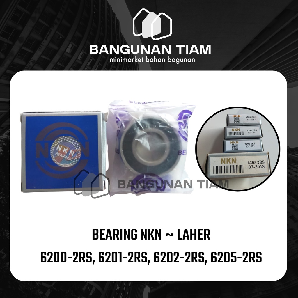 BEARING NKN  ASLI 100% ORI 6200-2RS, 6201-2RS, 6202-2RS, 6205-2RS ~ LAHER PART ~ KLAHER  POMPA AIR J