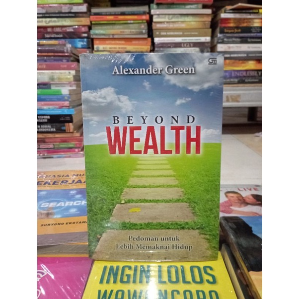 OBRAL BUKU MOTIVASI / BUSINESS / PENGEMBANGAN DIRI / INSPIRASI / EKONOMI / TRANDING / WAWANCARA KERJA / RAHASIA MUDAH MENDAPATKAN PEKERJAAN / SENI MEMPENGARUHI DAN MENJUAL / RAHASIA SUKSES / MENJADI MANUSIA LEBIH HIDUP / MURAH ORIGINAL-BEYOND WEALTH