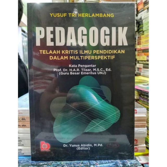 Buku Pedagogik Telaah Kritis Ilmu Pendidikan Dalam Multiperspekti