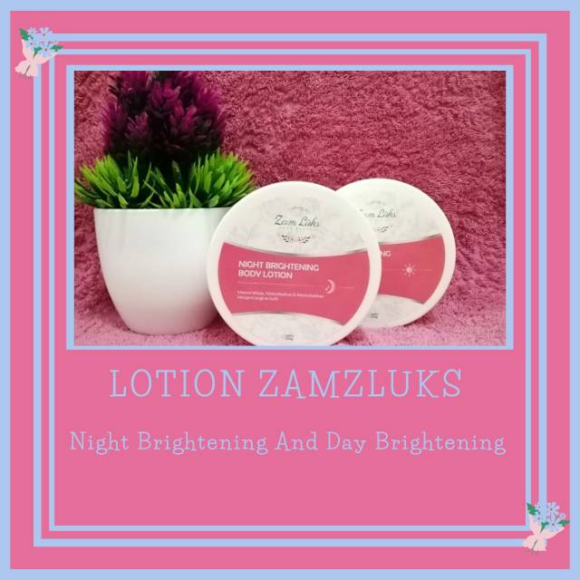 Zamluks Body Lotion|| Setara Suntik Putih||