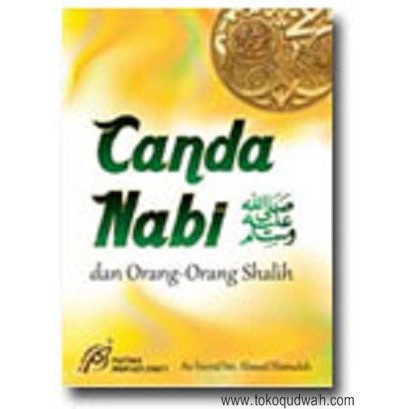 Buku Canda Nabi dan Orang-Orang Shalih - Pustaka Imam Asy-Syafii