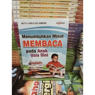 Jual BUKU MENUMBUHKAN MINAT BACA PADA ANAK USIA DINI | Shopee Indonesia