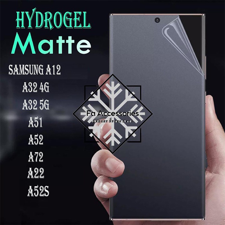 FA ANTI GORES JELLY HYDROGEL MATTE SAMSUNG A12 A13 A14 A22 A23 A24 A32 A33 A34 A51 A52 A52S A53 A54 A71 A72 A73 4G 5G S FULL SCREEN PROTECTOR GUARD SHOCK