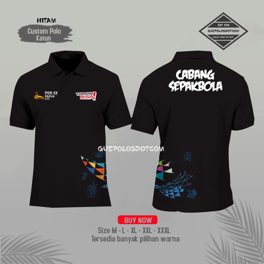 BAJU - KAOS POLO KERAH PON XX PAPUA TORANG BISA MOTIF BISA GANTI CABANG OLAHRAGA - TSHIRT PON PAPUA 