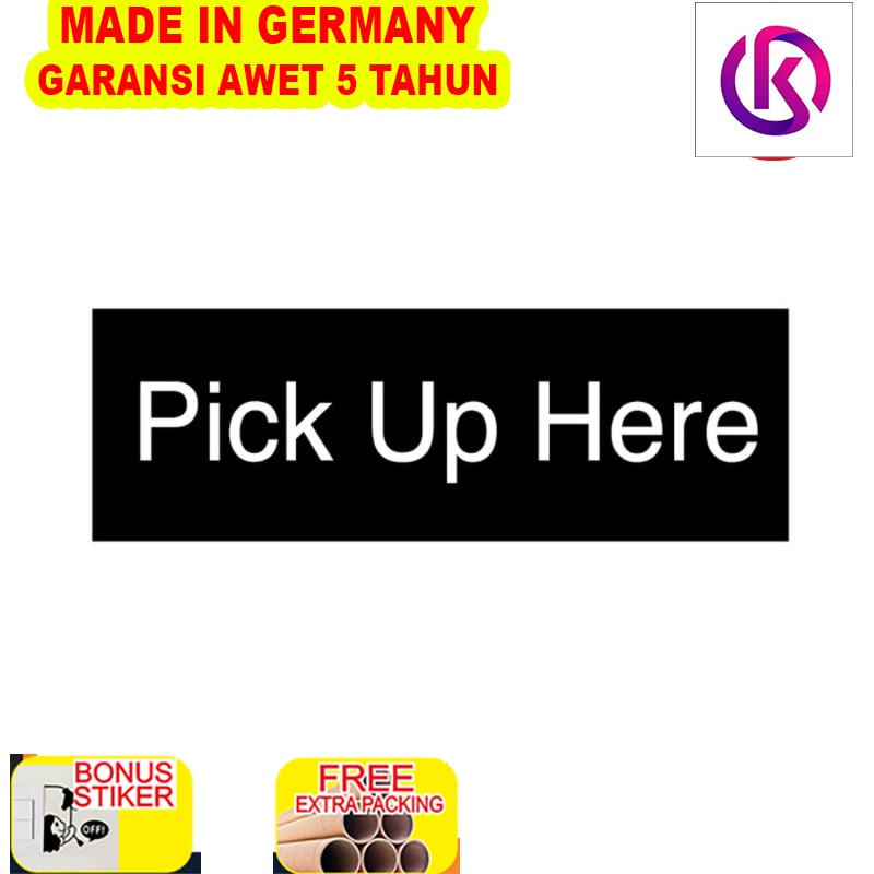 

Promo Pick Up Here Sign Timbul | Sign Board Akrilik Timbul