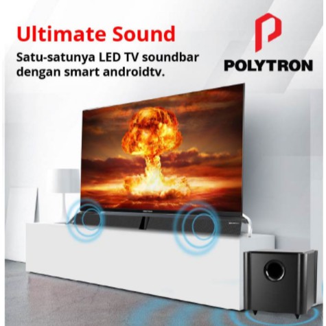 Polytron LED Smart Android TV 32&quot; + Sound Bar Digital PLD 32BAG9858 32BAG9953